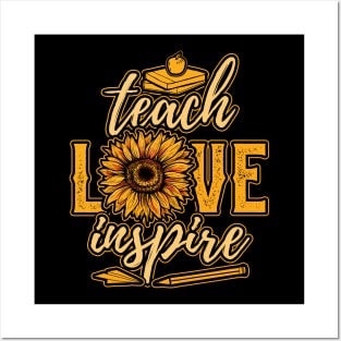 Teach Love Inspire Sunflower Teacher Appreciation Posters and Art